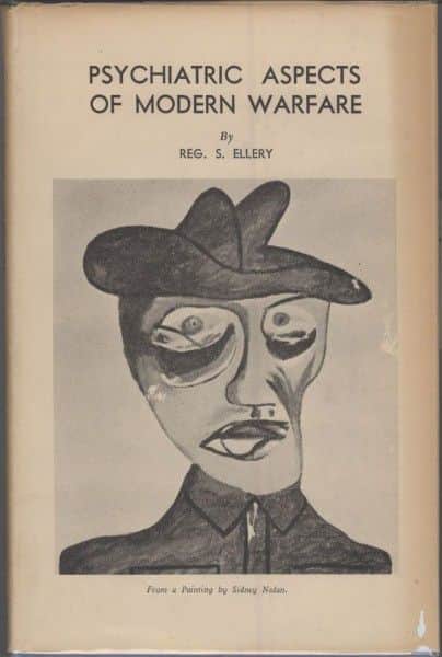 Reg. S. Ellery, "Psychiatric Aspects of Modern Warfare", Reed & Harris, Melbourne, 1945.