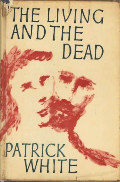 Patrick White, "The Living and the Dead", Eyre & Spottiswoode, London, 1962.